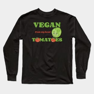 Vegan from my head tomatoes - cute cartoon veggie characters Long Sleeve T-Shirt